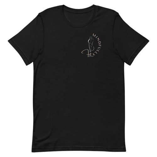 Mindfully Fit Unisex T-Shirt